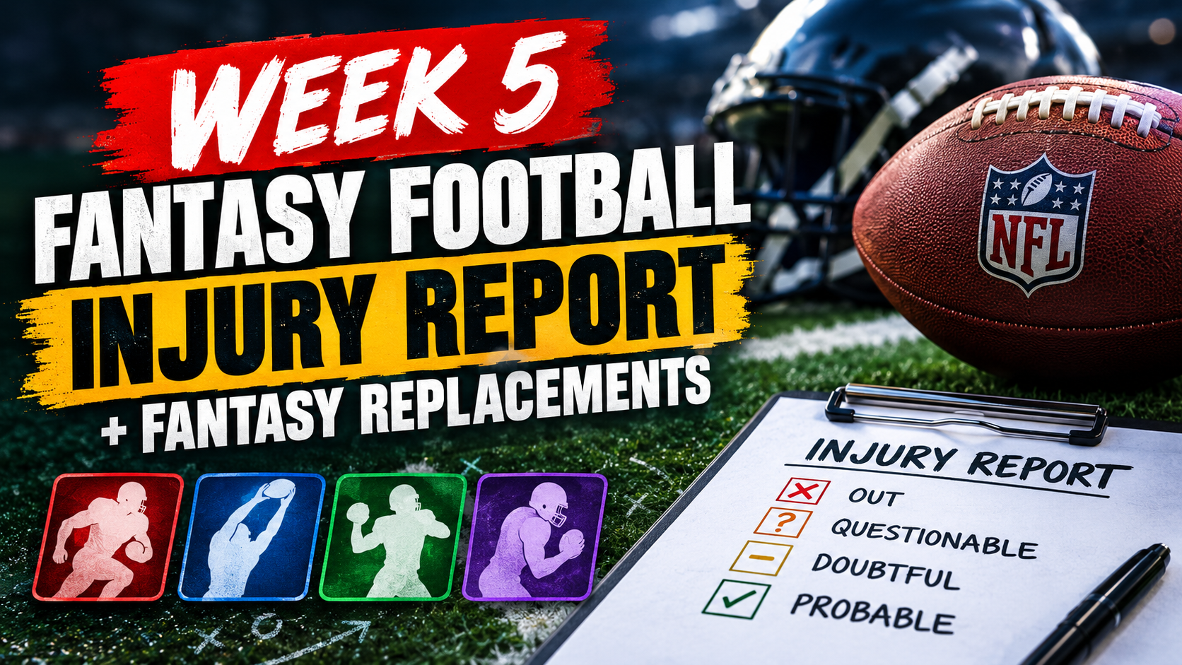 Week 5 Injury Report + Fantasy Replacements — image 1